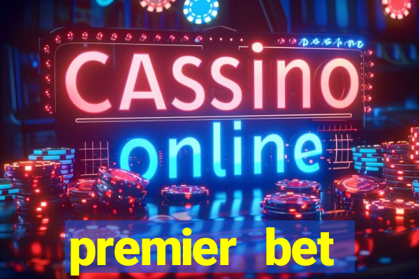 premier bet application download